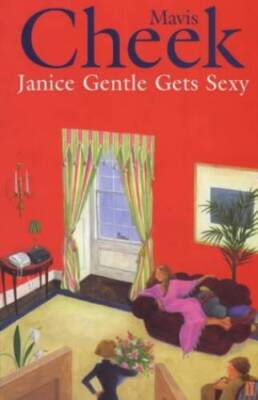 Janice Gentle Gets Sexy - Paperback By Cheek, Mavis - GOOD
