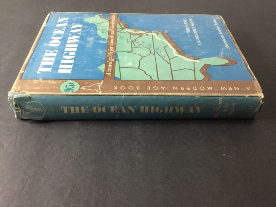 The Ocean Highway. Federal Writers’ Project. 1938 HCDJ eBay