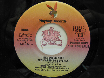 Promo! Buck   I Remember When (Dedicated To Beverly) / Mono, 45 RPM VG+ (17E)
