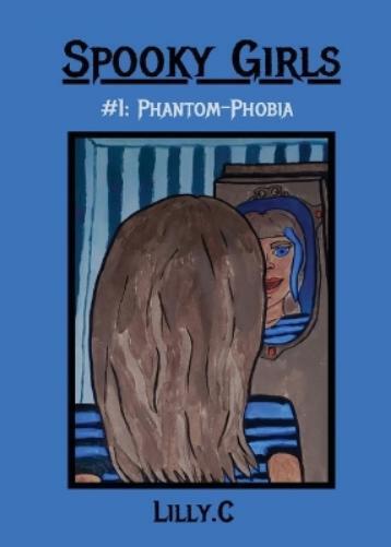 Lilly C Spooky Girls (Paperback) Spooky Girl's