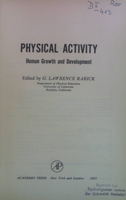 Physical Activity: Human Growth and Development. Rarick, G. Lawrence: