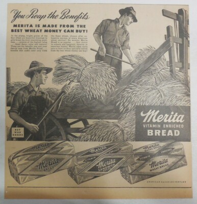 Merita Bread Ad: You Reap The Benefits from 1940's Size: 12 x 12 Inches