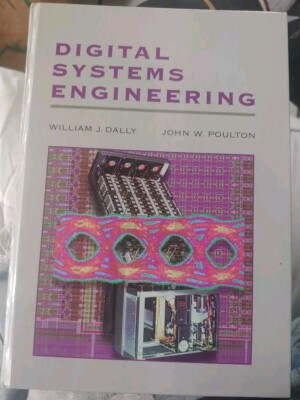 Digital Systems Engineering by William J Dally: Used