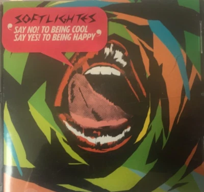 SOFTLIGHTES Say no to being cool ....  CD ALBUM  NEW - NOT SEALED - Image 1 of 2