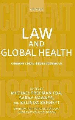 Michael Freeman (u. a.) | Law and Global Health | Buch | Englisch (2014)