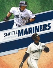 Seattle Mariners All-Time Greats by Ted Coleman (English) Paperback Book