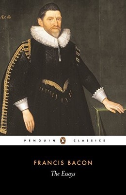 THE ESSAYS (PENGUIN CLASSICS) By Francis Bacon & John Pitcher **Excellent**