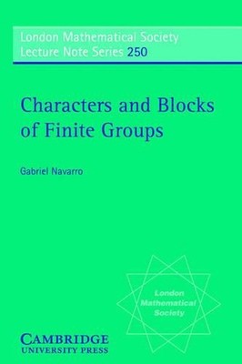 Characters and Blocks of Finite Groups by Gabriel Navarro (English) Paperback Bo