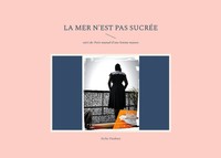 Aicha Yatabary | La Mer N'est Pas SucréE | Taschenbuch | FranzöSisch (2024)