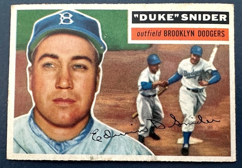 1956 Topps Duke Snider #150 Brooklyn Dodgers HOF Outfield Gray Back Card