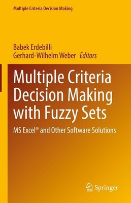 Multiple Criteria Decision Making with Fuzzy Sets Babek Erdebilli