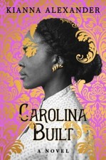 Carolina Built by Alexander, Kianna