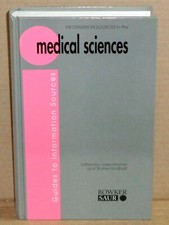 Information Sources in the Medical Sciences 4th Ed Bowker-Saur 1992