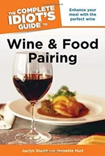 The Complete Idiot's Guide to Wine and Food Pairing Paperback