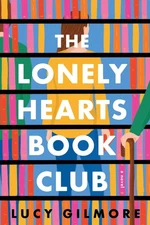 The Lonely Hearts Book Club - paperback Gilmore, Lucy