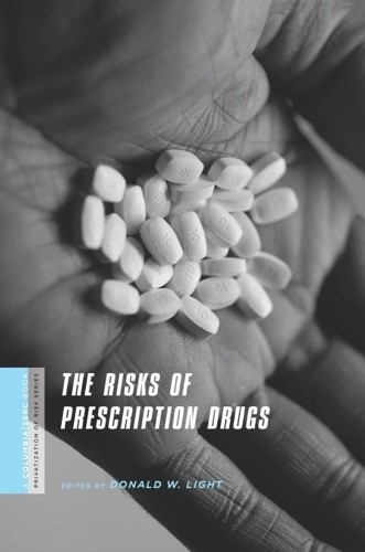 The Risks of Prescription Drugs Hardback