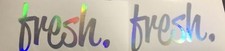2 Fresh Decals Sticker Vinyl Jdm Euro Drift Lowered Illest Fatlace Neo Chrome