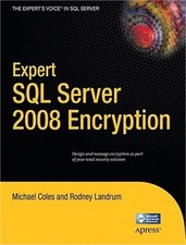 Expert SQL Server 2008 Encryption Paperback or Softback