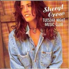 Sheryl Crow Tuesday Night Music Club (CD) Album