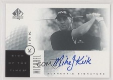 2001 SP Authentic Sign of the Times Michael Kirk #MI Auto 1a5j