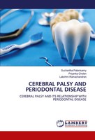 Sucharitha Palanisamy (U. A.) | Cerebral Palsy AND Periodontal Disease | Buch