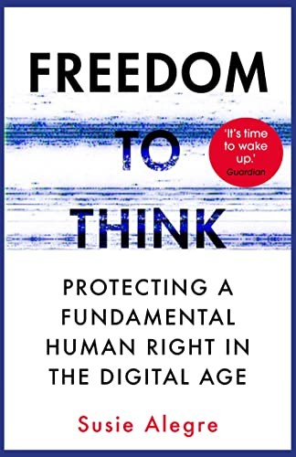 Freedom to Think: Protecting a Fundamental Human by Susie Alegre PAPERBACK - Image 4