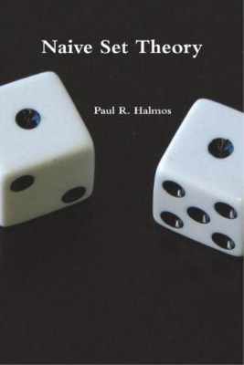 Paul R Halmos Naive Set Theory (Paperback)