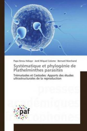 Thumbnail - Systématique Et Phylogénie De Plathelminthes Parasites Trématodes Et