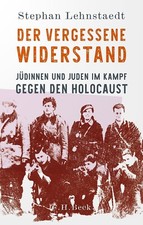 Der vergessene Widerstand / Stephan Lehnstaed...