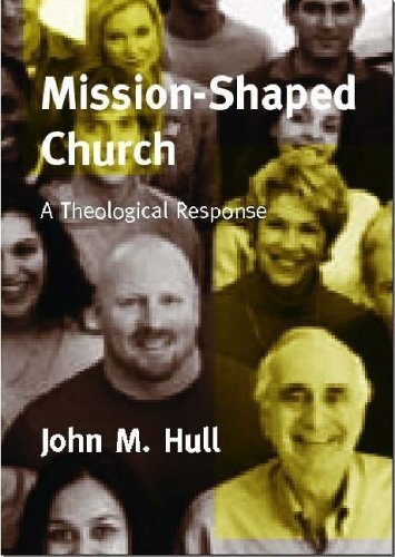 Mission-shaped Church: A Theological Response-John Hull