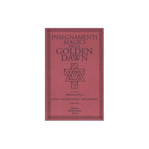 Libri Insegnamenti Magici Della Golden Dawn. Rituali, Documenti Segreti, Testi D - Immagine 3