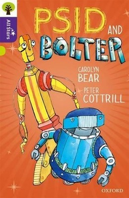 Oxford Reading Tree All Stars: Oxford Level 11 Psid and Bolter by Bear (English)