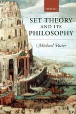 POTTER:SET THEORY & ITS PHILOSPHY 2E PAPER: A Critical Introduction by 