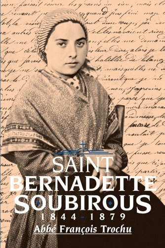 Bernadette Soubirous 1844-1879