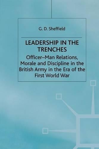 Leadership in the Trenches - 9781349396962