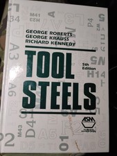 TOOL STEELS By George Roberts & George Krauss - Hardcover 