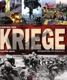 Chronik der Kriege: 1914 bis Heute von Duncan Hill | Buch | Zustand gut