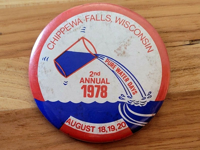 1978 CHIPPEWA FALLS, WISCONSIN ~ Pure Water Days Pinback Button ~ Leinenkugels 