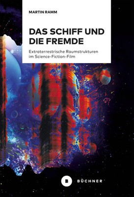 Das Schiff und die Fremde | Martin Ramm | Deutsch | Buch | 472 S. | 2024