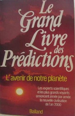 Le Grand Buch Der Predictions/die Zukunft Von Unsere Planete Guter Zustand
