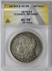 1878-S Morgan Dollar $1 AU 58 Details Cleaned, Retoned ANACS
