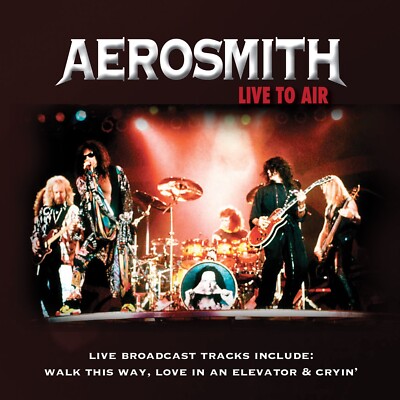 CD AEROSMITH LIVE TO AIR BRAND NEW SEALED | eBay
