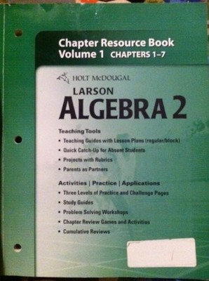 HOLT MCDOUGAL LARSON ALGEBRA 2: CHAPTER RESOURCE BOOK, By Mcdougal Littel *VG+*