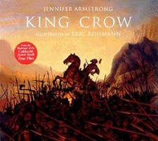 King Crow by Jennifer Armstrong