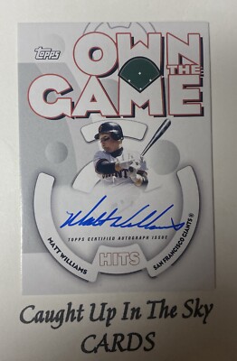 2024 Topps Archives Matt Williams 2006 Topps  Own The Game  On Card Auto Giants