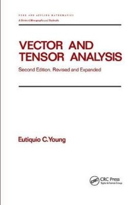 Vector and Tensor Analysis by Young, Eutiquio C.