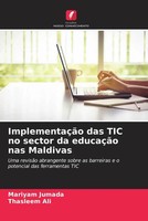 Mariyam Jumada (U. A.) | ImplementaçãO Das TIC No Sector Da EducaçãO Nas...