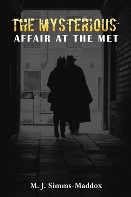 The Mysterious Affair at the Met M. J. Simms-Maddox Taschenbuch Englisch 2024
