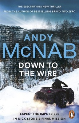 Down to the Wire | Andy McNab | englisch
