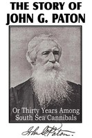 Rev James Paton | The Story Of John G. Paton | Taschenbuch | Englisch (2011)